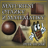 Uebnice maturitn otzky z MATEMATIKY