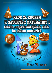 Krok za krokem k maturit z matematiky